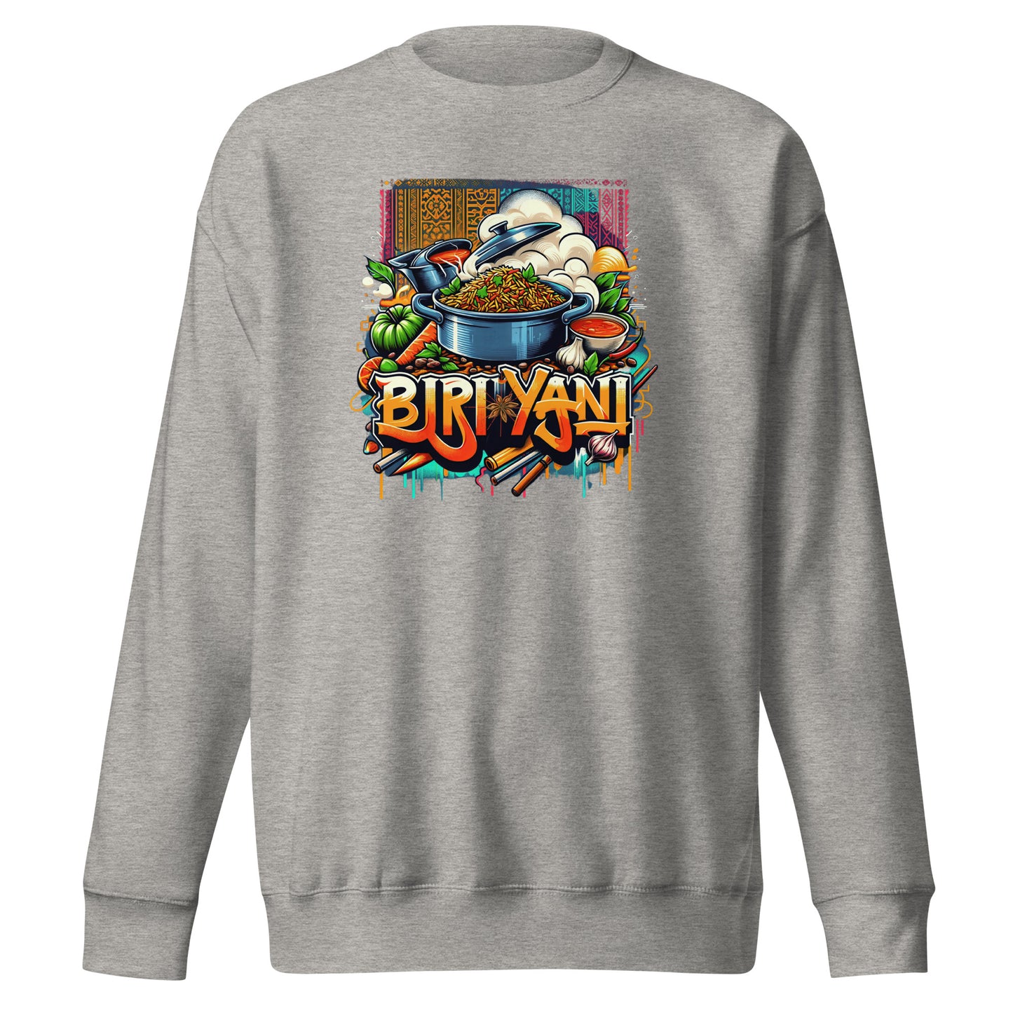 Savor the Biriyani - Unisex Premium Sweatshirt