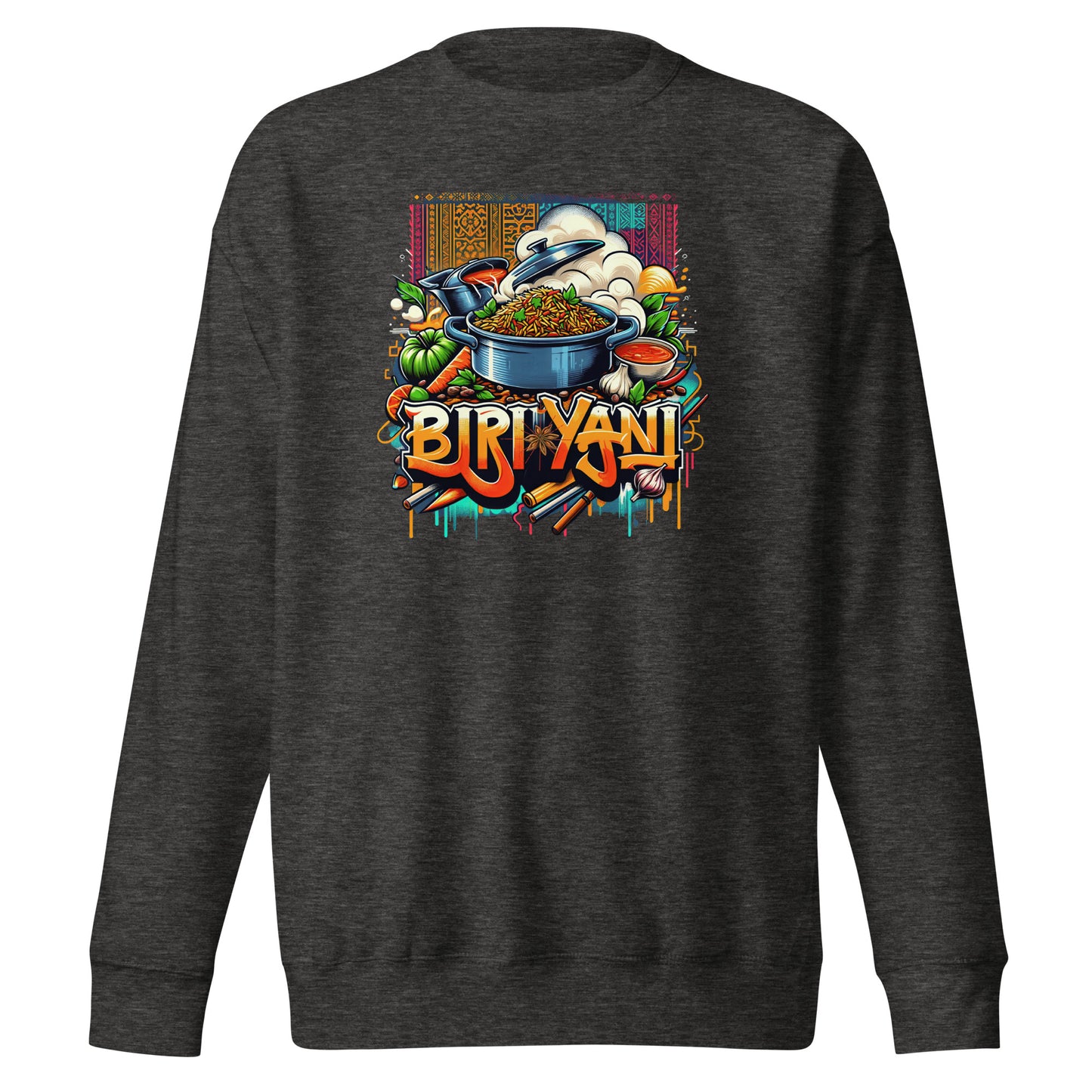 Savor the Biriyani - Unisex Premium Sweatshirt